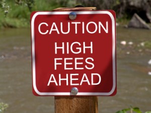 high fees